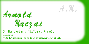 arnold maczai business card